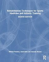Rehabilitation Techniques for Sports Medicine and Athletic Training 1032995203 Book Cover
