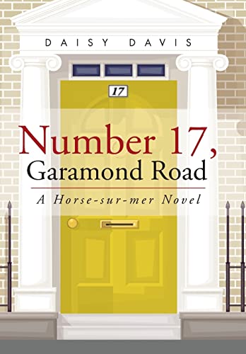 Number 17, Garamond Road: A Horse-sur-mer Novel