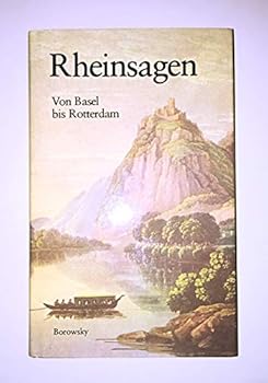 Hardcover Rheinsagen - Von Basel bis Rotterdam [German] Book