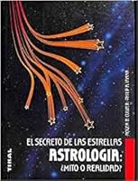 El secreto de las estrellas astrología mito o realidad 8430576789 Book Cover