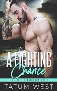 Paperback A Fighting Chance (Bridge to Abingdon) Book