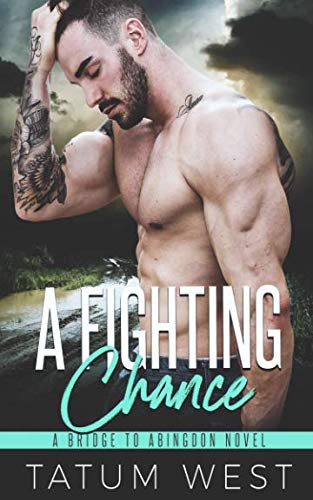 A Fighting Chance (Bridge to Abingdon) 1731239300 Book Cover