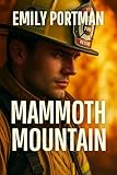 Mammoth Mountain: An Erotic Stretching Spicy Short Story (STRETCHING Steamy and Spicy Stories)