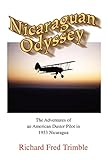 Nicaraguan Odyssey: The Adventures of an American Duster Pilot in 1953 Nicaragua