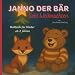 Produktbild JANNO DER BÄR liebt Weihnachten - Ausmalbuch für Kinder von 26 Jahren mit JANNO DEM BÄREN: 50 wunderschöne Ausmalbilder: JANNO DER BÄR, Waldtiere, Winter- und Weihnachtsmotive