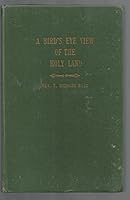 A Bird's Eye View of the Holy Land B000ZU2FCQ Book Cover
