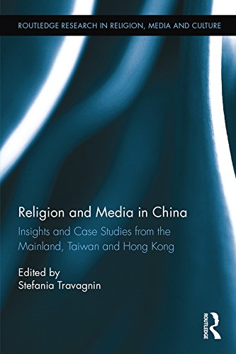 Religion and Media in China: Insights and Case Studies from