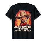 Jack Smith Fan Club No one is Above the Law T-Shirt
