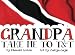 Grandpa Take Me To T&T