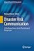 Produktbild Disaster Risk Communication: A Challenge from a Social Psychological Perspective (Integrated Disaster Risk Management)