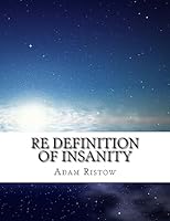 re definition of insanity 1508466785 Book Cover
