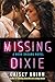 Missing Dixie: A Neon Dreams Novel