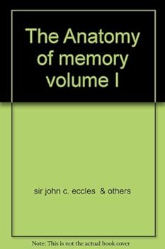 The Anatomy of memory volume I