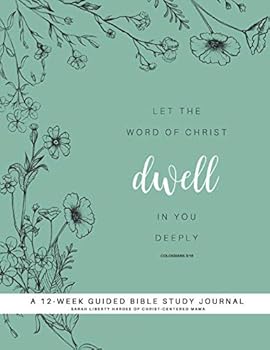 Paperback Dwell - A 12 Week Guided Bible Study Journal Book