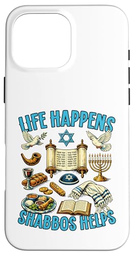 Life Happens Shabbos Help Funny Jewish �X�}�z�P�[�X iPhone 16 Pro Max �p
