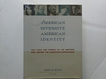 American Diversity, American Identity: The Lives and Works of 145 Writers Who Define the American Experience (Henry Holt Reference Book)