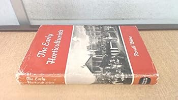 Hardcover The early horticulturists Book