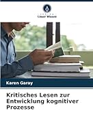 Kritisches Lesen zur Entwicklung kognitiver Prozesse 6206082172 Book Cover