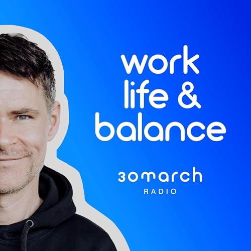 Der work life & balance Podcast | 30march RADIO cover art