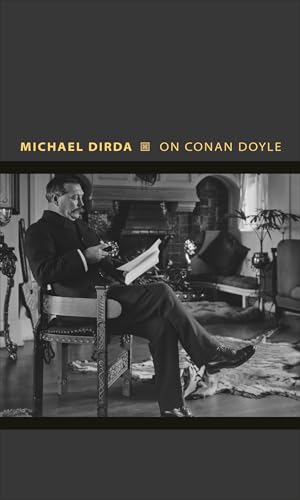 On Conan Doyle: Or, The Whole Art of Storytelling (Writers on Writers)