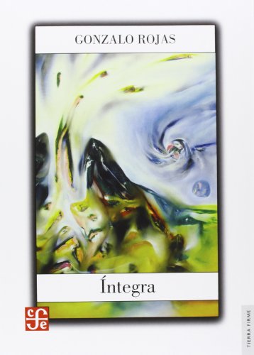 Íntegra. Obra Poética Completa (Tierra Firme)