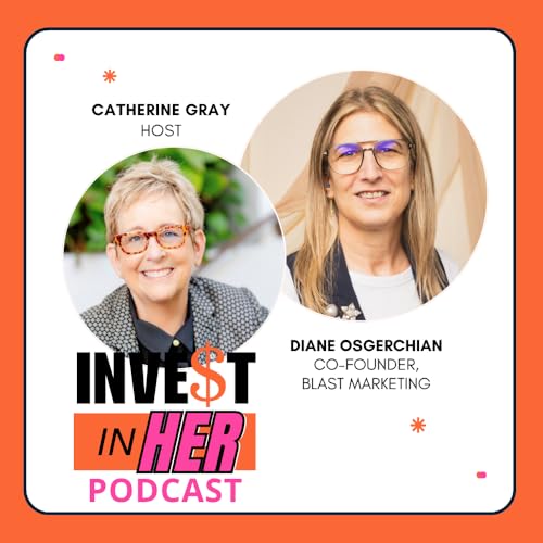 Digital Marketing with Expert Diane Osgerchian and host Catherine Gray Ep. 462