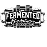 Fermented Fiction
