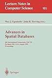  Advances in Spatial Databases: 4th International Symposium SSD \'95, Portland, ME, USA, August 6 - 9, 1995. Proceedings: 951 (Lecture Notes in Computer Science)
