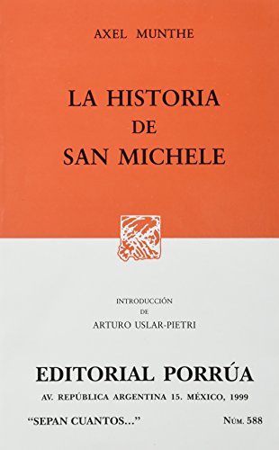 La Historia de San Michele (Spanish Edition) [Spanish] 9684524048 Book Cover