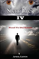 Silent Tales IV: Full Circle 1466388072 Book Cover