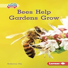 Bees Help Gardens Grow copertina