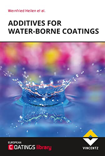 Additives for Water-borne Coatings (English Edition)