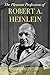 The Pleasant Profession of Robert A. Heinlein