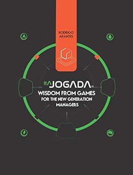 Paperback JOGADA: Wisdom from Games for the New Generation Managers: (black & white edition) Book