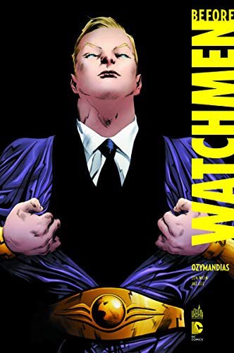 Before Watchmen Ozymandias Before Watchmen Ozymandias