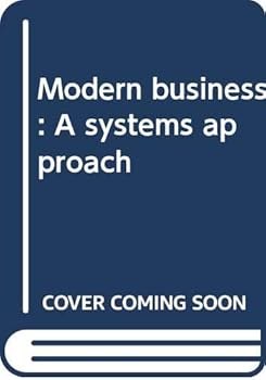 Hardcover Modern business: A systems approach Book