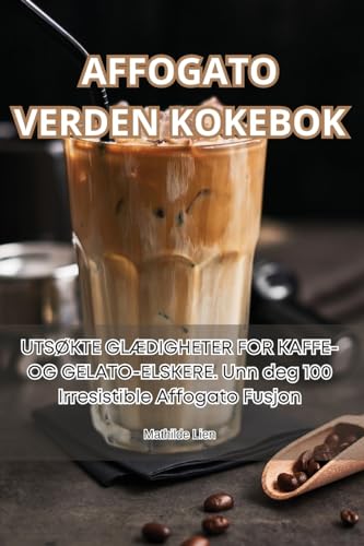 Affogato Verden Kokebok (Norwegian Edition)