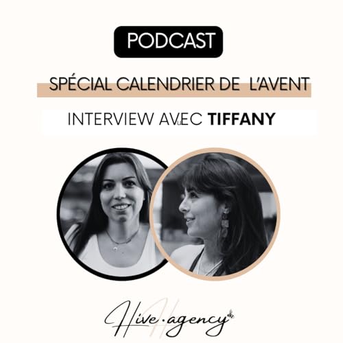 🎁 Calendrier de l&rsquo;Avent Hive Agency &ndash; Jour 24 - Tiffany