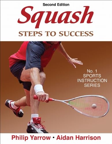 Squash: Steps to Success (STS (Steps to Success Activity) Paperback – September 29, 2009
