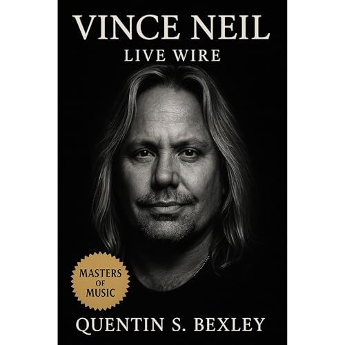 Vince Neil: Live Wire Audiolibro Por Quentin S. Bexley arte de portada