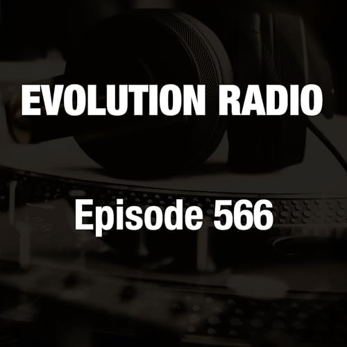 Evolution Radio 566 12-26-2025 (Dubstep)