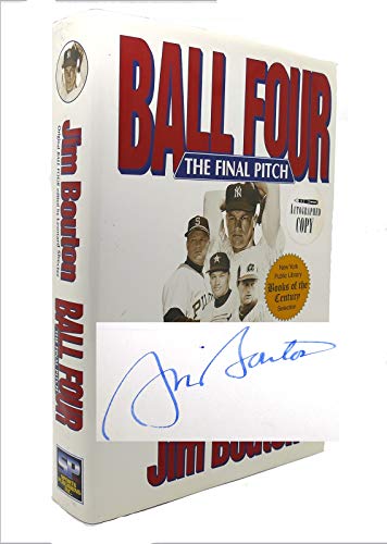 Ball Four: The Final Pitch 1582613109 Book Cover