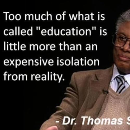 DepDiv Podcast - 🎓 Thomas Sowell on the Failing Architecture of American Education
