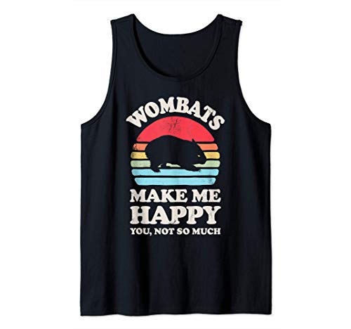 Wombats Make Me Happy You Not So Much Funny Wombat Vintage Camiseta sin Mangas