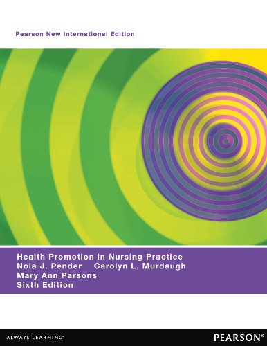 Health Promotion in Nursing Practice: Pearson New International Edition (English Edition) eBook ...