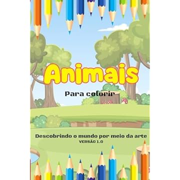 Capa do livro Colorindo para crianças - versão animais: Livro para colorir edição 1 (Portuguese Edition)