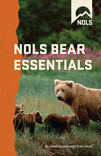 NOLS Bear Essentials: Hiking and Camping in Bear Country (NOLS Library)