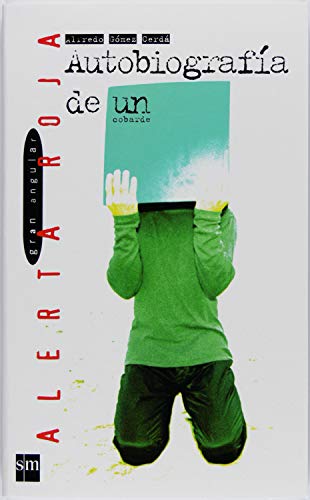 Autobiografía de un cobarde (Alerta roja nº 84) (Spanish Edition)