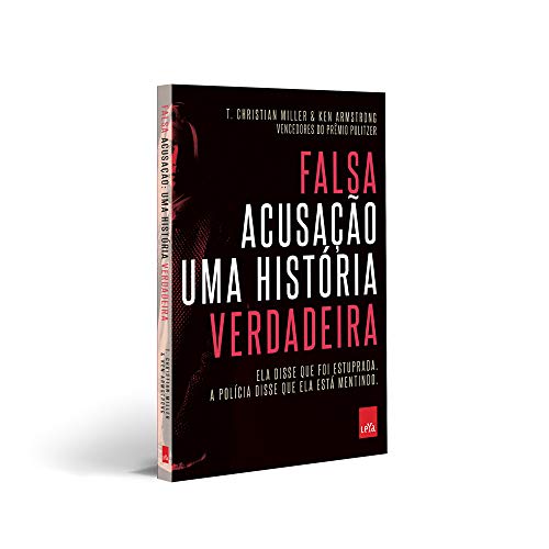 Falsa acusação - uma história verdadeira