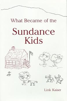 Hardcover What Became of the Sundance Kids Book